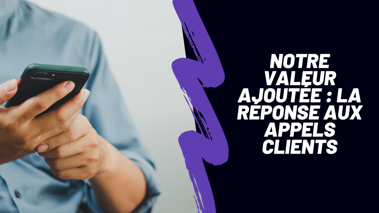 Notre Valeur Ajoutée : La Solution aux Appels Perdus Optimiser la Réception d&rsquo;Appels